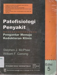 Patofisiologi penyakit : pengantar menuju kedokteran klinis