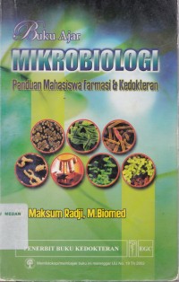 Buku ajar mikrobiologi panduan mahasiswa farmasi & kedokteran