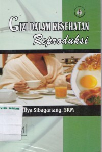 Gizi dalam kesehatan reproduksi