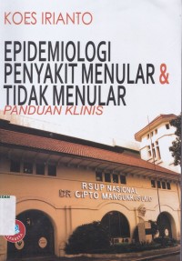 Epidemiologi penyakit menular & tidak menular panduan klinis