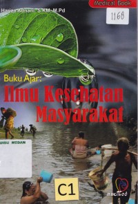 Buku ajar ilmu kesehatan masyarakat