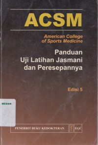 ACSM panduan uji latihan jasmani dan peresepannya edisi 5