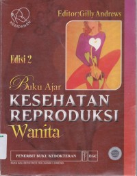 Buku ajar kesehatan reproduksi wanita