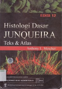 Histologi dasar Junqueira teks & atlas, edisi 12