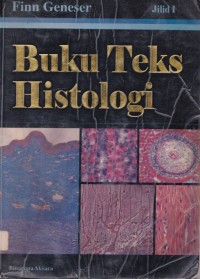 Buku teks histologi jilid 1