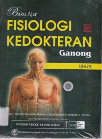 Buku ajar fisiologi kedokteran Ganong  edisi 24