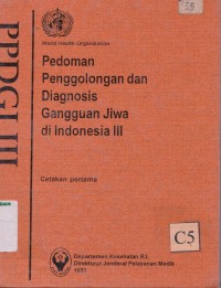 PPDGJ Pedoman Penggolongan dan Diagnosis Gangguan JIwa di Indonesia III Cetakan Pertama