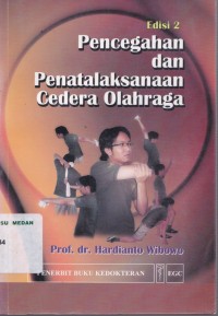 Pencegahan dan penatalaksanaan cedera olahraga edisi 2