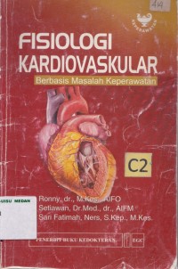 Fisiologi kardiovaskular : berbasis masalah keperawatan