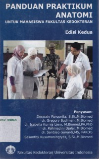 Panduan praktikum anatomi : untuk mahasiswa Fakultas Kedokteran edisi 2