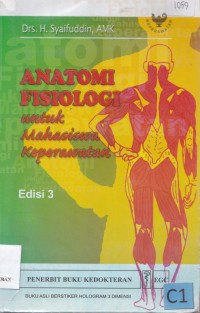 Anatomi fisiologi untuk mahasiswa keperawatan edisi 3