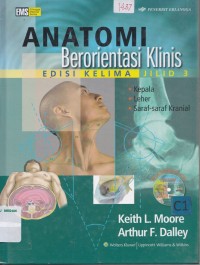 Anatomi berorientasi klinis edisi 5 jilid 3