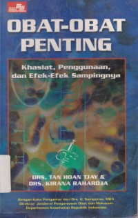 Obat-obat penting : khasiat, penggunaan, dan efek-efek sampingnya edisi 5