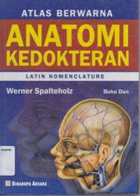 Atlas berwarna anatomi kedokteran  buku dua