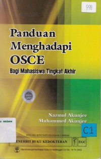 Panduan menghadapi OSCE : bagi mahasiswa tingkat akhir