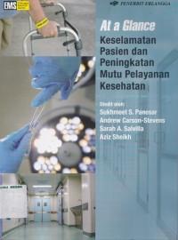 At a glance keselamatan pasien dan peningkatan mutu pelayanan kesehatan