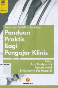 Panduan praktis bagi pengajar klinis