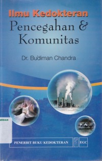 Ilmu kedokteran pencegahan & komunitas