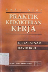 Buku ajar praktik kedokteran kerja