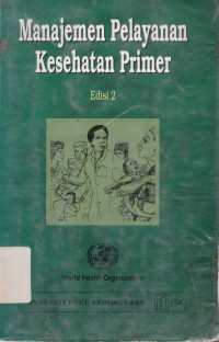 Manajemen pelayanan kesehatan primer edisi 2