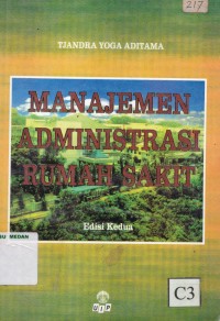 Manajemen administrasi rumah sakit edisi 2