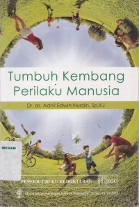 Tumbuh kembang perilaku manusia