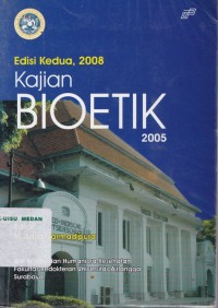 Kajian bioetik 2005, edisi 2