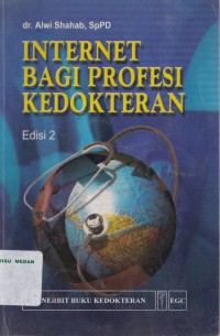 Internet bagi profesi kedokteran edisi 2