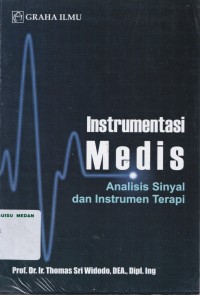 Instrumentasi medis analisis sinyal dan instrumen terapi