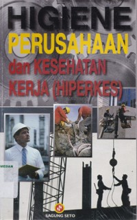 Higiene perusahaan dan kesehatan kerja (hiperkes)