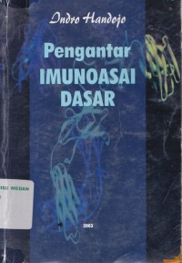 Pengantar imunoasai dasar