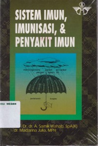 sistem imun, imunisasi, & penyakit imun