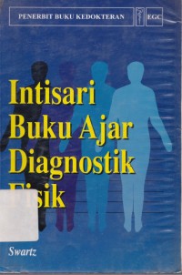 Intisari buku ajar diagnostik fisik