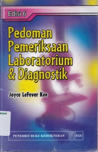 Pedoman pemeriksaan laboratorium & diagnostik edisi 6