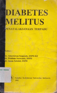 Diabetes melitus : penatalaksaan terpadu