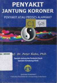 Penyakit jantung koroner  : penyakit atau proses alamiah ?