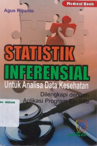 Statistik inferensial : untuk analisa data kesehatan