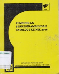 Image of Pendidikan berkesinambungan patologi klinik 2008