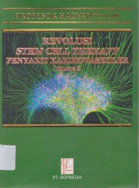 Revolusi stem cell therapy penyakit kardiovaskular volume 2