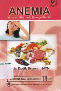 Anemia : masalah gizi pada remaja wanita