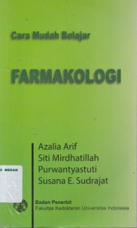 Cara mudah belajar farmakologi untk mahasiswa kedokteran dan keperawatan