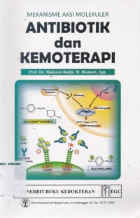 Mekanisme aksi molekuler antibiotik dan kemoterapi