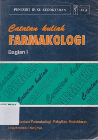 Catatan kuliah farmakologi bagian I