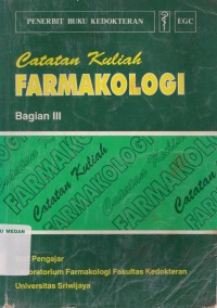 Catatan kuliah farmakologi bagian III