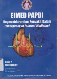 EIMED PAPDI kegawatdaruratan penyakit dalam (emergency in internal medicine) Buku 2