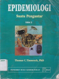 Epidemiologi : suatu pengantar edisi 2