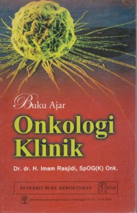 Buku ajar onkologi klinik