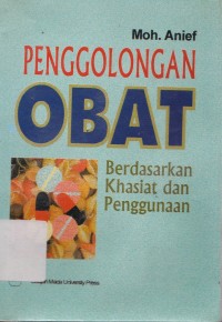 Penggolongan obat berdasarkan khasiat dan penggunaan