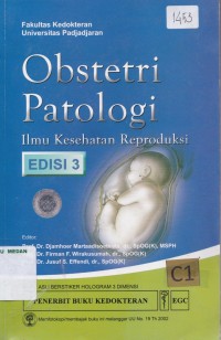 Obstetri patologi : ilmu kesehatan reproduksi edisi 3