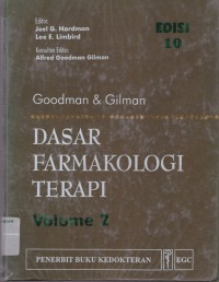 Goodman & Gilman dasar farmakologi terapi, edisi 10 volume 2